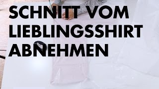 DIY  Schnitt vom Lieblingsshirt kopieren für Anfänger  Teil 12 [upl. by Neetsyrk]