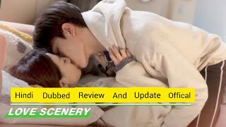 Love Scenery hindi dubbed review and update queenoftearskdrama kdrama cdrama [upl. by Cesare]