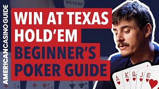 Complete Beginners Guide to Poker  Learn Texas Hold Em [upl. by Htiaf568]