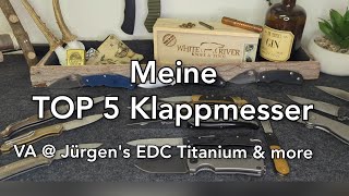 Meine TOP 5 Klappmesser VA für jurgenstrauch5546 [upl. by Emma430]