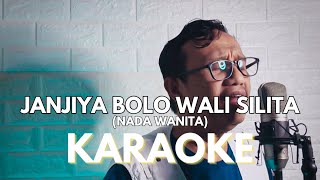 KARAOKE JANJIYA BOLO WALI SILITA  MAYER ANGIO NADA WANITA [upl. by Moreno]