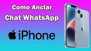 Como anclar un chat de WhatsApp en iPhone [upl. by Vod]