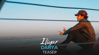 Iliyar  Darya I Teaser  ایلیار  دریا [upl. by Malony]