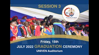 UNIVEN 2022 July Graduation Ceremony Session 3 [upl. by Ettennan]