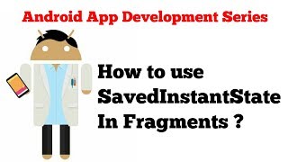 3 Android Fragments tutorial series  8  Save Instance State in Fragment [upl. by Enaile]