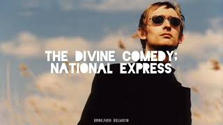 The Divine Comedy  National Express LyricsSubtitulado al español [upl. by Dita844]