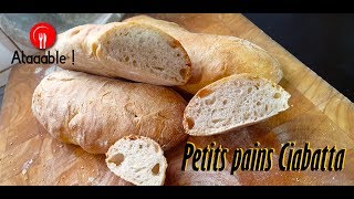 Petit Pain Ciabatta Maison [upl. by Mikal]