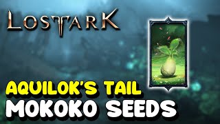 Lost Ark ALL MOKOKO SEED LOCATIONS in AQUILOKS TAIL [upl. by Karena]