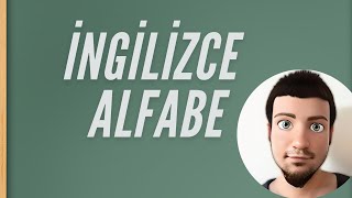 The Alphabet  İngilizce Alfabe [upl. by Nimzaj]