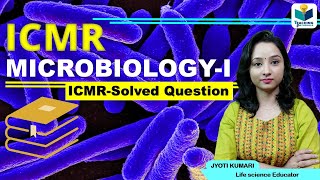 ICMR Microbiology Concepts with ICMR Questions PART1 [upl. by Jameson]