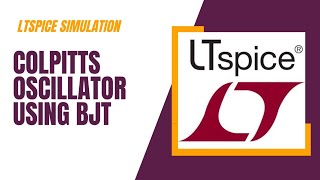 Colpitts oscillator simulation in LTspice  Colpitts oscillator circuit design  LTspice simulation [upl. by Eppilihp84]