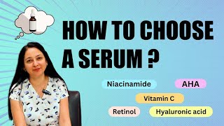 How to choose a serum त्वचा के डॉक्टर का सुझाव  Oily skin Dry skin Acne  Sensitive skin [upl. by Ellegna]