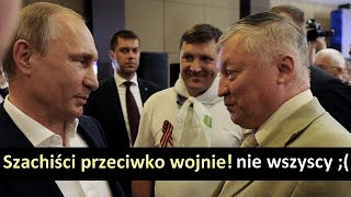 SZACHY 439 Szachiści przeciwko wojnie nie wszyscy  Karpow Karjakin wojna Ukraina vs Rosja [upl. by Ruckman292]