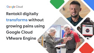 How Rentokil digitally transformed without growing pains using Google Cloud VMware Engine [upl. by Elmer]