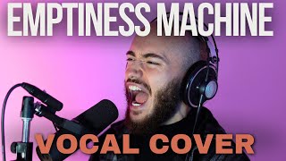 LINKIN PARK  The Emptiness Machine  Vocal Cover by Victor Borba [upl. by Cirtap]