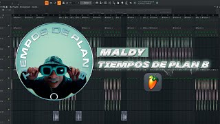 Maldy  Tiempos de Plan B  Remake Instrumental Flp [upl. by Sophie]