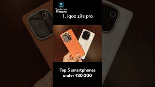 Top 5 smartphones under ₹30000 top5smartphonesunder30000 viralvideoshorts smartphone [upl. by Catherine]