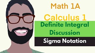 5152 Definite Integrals  Discussion Video 1  Sigma Notation  Calculus 1 [upl. by Lesli954]