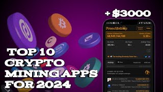 Top 10 Crypto Mining Apps To Start Farming In 2024 [upl. by Carew]