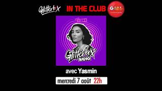 InTheClub invite Glitterbox avec Yasmin [upl. by Say]