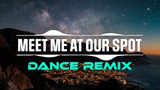 Meet Me At Our Spot Dance Remix  Tyler Cole THE ANXIETY Willow [upl. by Neenad]