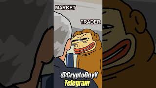 Crypto Market VS Crypto Trader investment money trading trader memecoin memecoins crypto [upl. by Nnahgem]