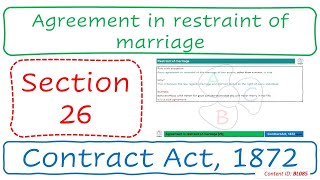 Section 26 Agreement in restraint of marriage  Contract Act 1872 BL085 [upl. by Dionysus943]