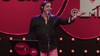 Chan Kitthan  Hitesh Sonik Sukhwinder Singh  Coke Studio  MTV Season 3 [upl. by Lexy]