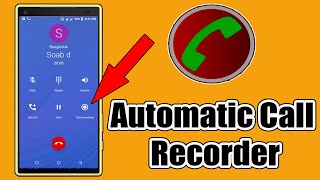 Automatic Call Recorder For Android  Automatic Call Recorder [upl. by Celia218]