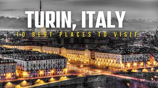 10 Best Places To Visit In Turin Italy 2024 [upl. by Miranda235]