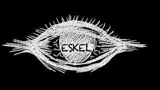 ESKEL 1 [upl. by Karyl]