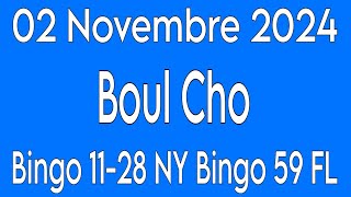 Boul Cho Pou Jodia 02 Novembre 2024 Bingo 1128 NY✅️ Bingo 59 FL✅️Croix du Jour [upl. by Ydal391]