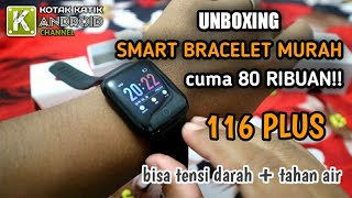 Unboxing Smart bracelet Murah 116 Plus Cuma 80 Ribuan [upl. by Goody]