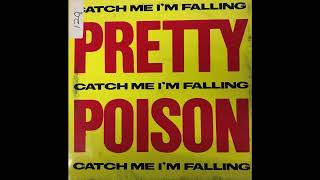 Pretty Poison  Catch Me Im Falling   The Ledge Remix [upl. by Annahvas]