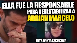 Ella fue la responsable para desestabilizar a AdrianMarcelo dentro de lacasadelosfamosos [upl. by Malcolm]