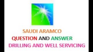 SAUDI ARAMCO QUESTION AND ANSWER DRILLING AND WELL SERVICING PART2 [upl. by River]