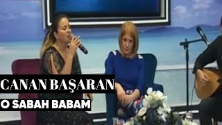 Canan Başaran amp Zeynep Başkan  O Sabah Babam Canlı Performans [upl. by Shenan]