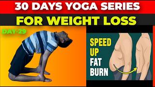 Yoga for Weight Loss  Day 29of 30 Days Weight loss Series  Yoga Glow [upl. by Verneuil]