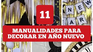 11 MANUALIDADES PARA DECORAR EN AÑO NUEVOCrafts to decorate for the new year [upl. by Lekym]