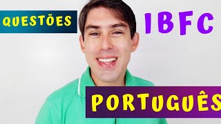 IBFC  QUESTÕES DE PORTUGUÊS [upl. by Kindig]