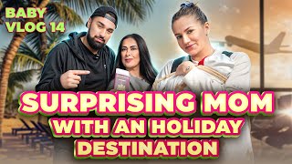 Surprising Mom with a Dream Holiday Destination  Moms First Holiday with Diyan  Baby Vlog 14 [upl. by Aicenev]