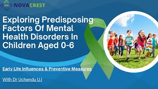 Predisposing Factors of Mental Health Disorders in Children Aged 06 Years [upl. by Wilt376]