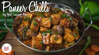 Paneer Chilli Recipe  Chef Sanjyot Keer [upl. by Fania]