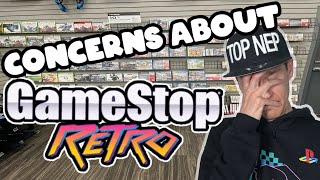 Concerns With Gamestop Retro [upl. by Etteoj]