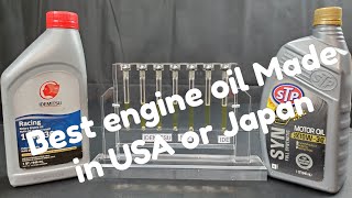 Best engine oil Made in USA or Japan [upl. by Etennaej]