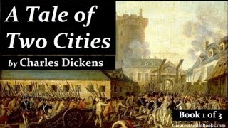 A Tale of Two Cities by Charles Dickens  FULL AudioBook 🎧📖  Greatest🌟AudioBooks B1 of 3 V2 [upl. by Mount639]