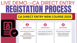 Live Demo  CA Direct entry Registration Process  How to Register CA Direct Entry 2025 New Course [upl. by Leoline140]