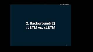 Lab Seminar VisionLSTM xLSTM as Generic Vision Backbone Arxiv 2024 [upl. by Berny]