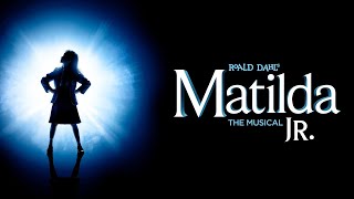 Matilda Jr The Musical  Full Production Part Matilda [upl. by Ttemme]