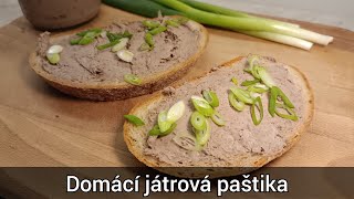 Domácí játrová paštika z kuřecích jater  recept na chutnou paštiku [upl. by Emmuela435]